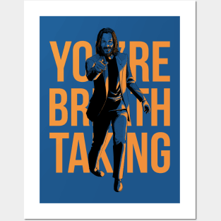 YOU'RE Breathtaking! Posters and Art